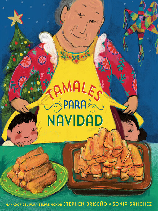 Title details for Tamales para Navidad (Tamales for Christmas Spanish Edition) by Stephen Briseño - Available